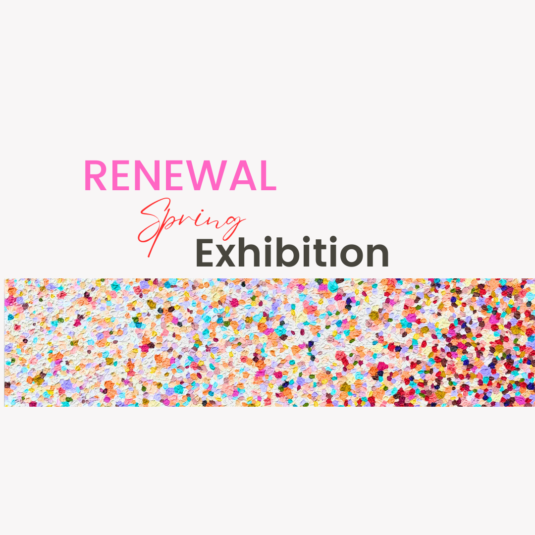 Renewal - Spring Exhibition 1 - 22 September 2026